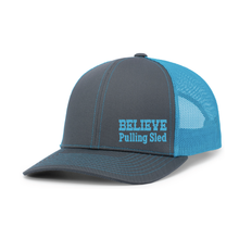 Load image into Gallery viewer, Believe Pulling Trucker Snapback - Believe Pulling Sled