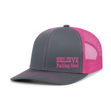 Load image into Gallery viewer, Believe Pulling Trucker Snapback - Believe Pulling Sled